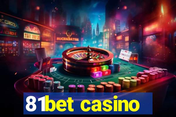 81bet casino